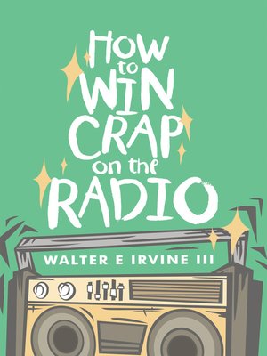 cover image of How to Win Crap on the Radio